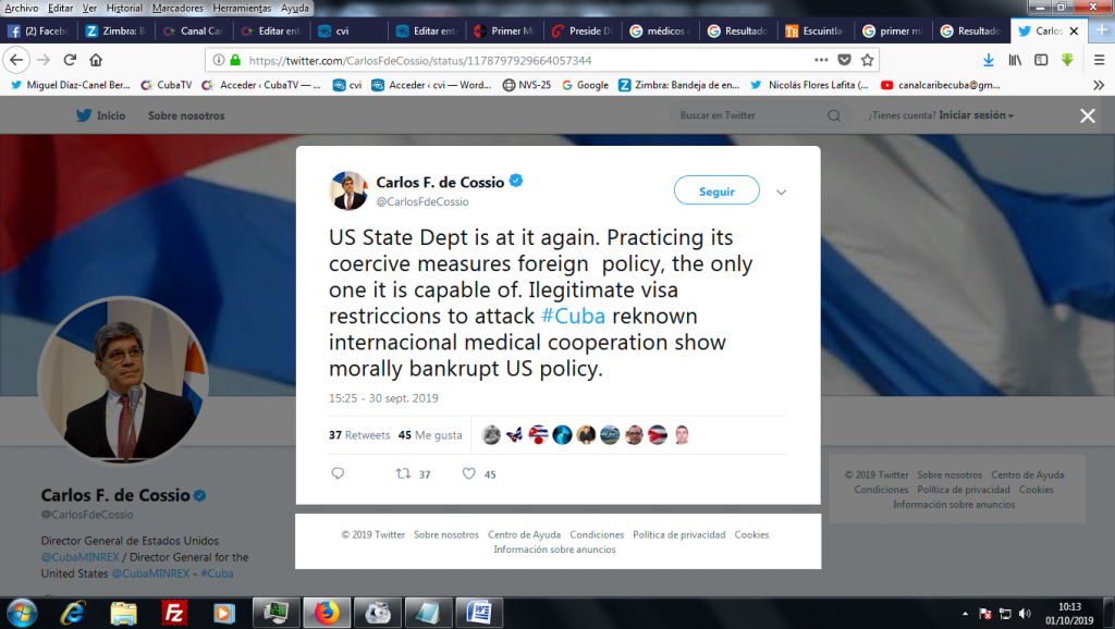 Carlos Fernández de Cossío, director general de Estados Unidos del Ministerio de Relaciones Exteriores, calificó la medida anunciada por el Departamento de Estado la víspera como otra agresión a la isla.