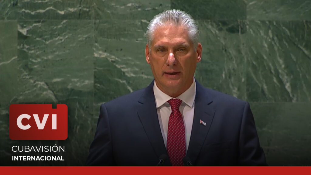 Intervención de Presidente Cubano Miguel Díaz Canel Bermúdez en la ONU